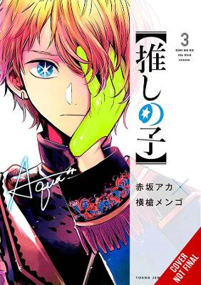 [Oshi No Ko], Vol. 3 (Paperback)