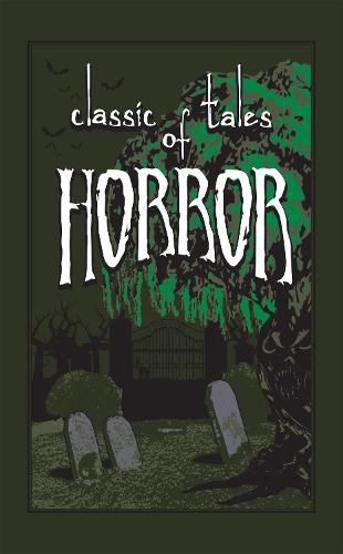 Classic Tales of Horror - Leather-bound Classics (Leather / fine binding)