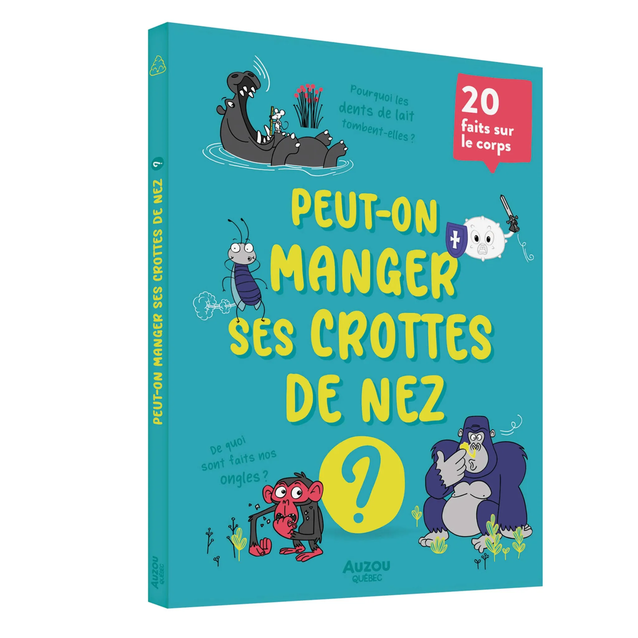 Auzou Peut-On Manger Ses Crottes De Nez?
