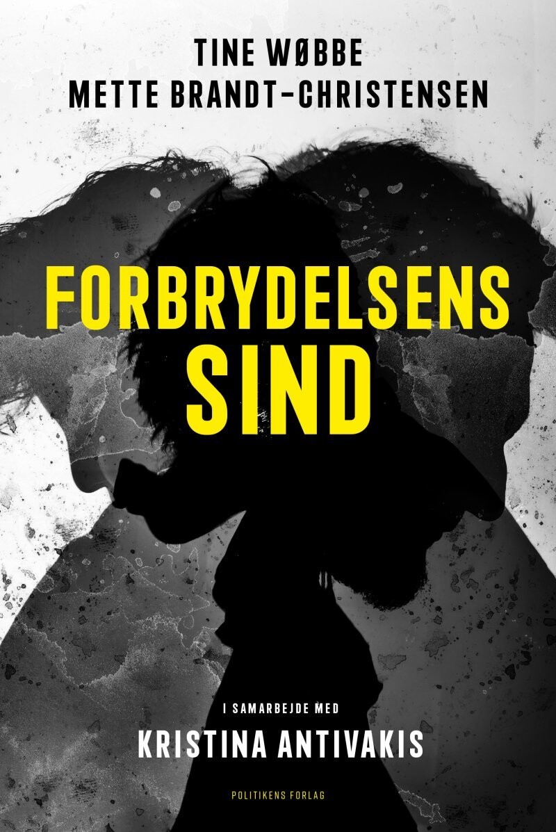 Forbrydelsens Sind - Tine Wøbbe - Bog
