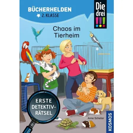 KOSMOS Bücherhelden 2. Klasse - Die drei !!! Chaos im Tierheim (Rätselspaß)