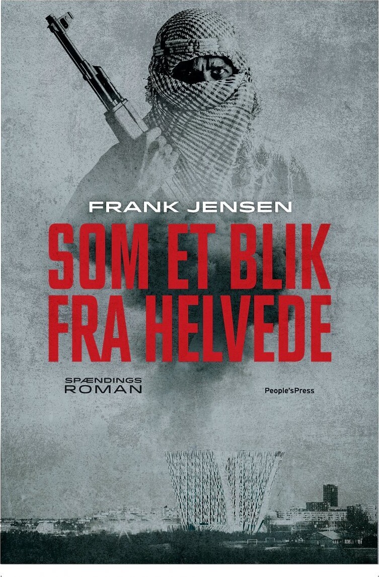 Som Et Blik Fra Helvede - Frank Jensen - Bog