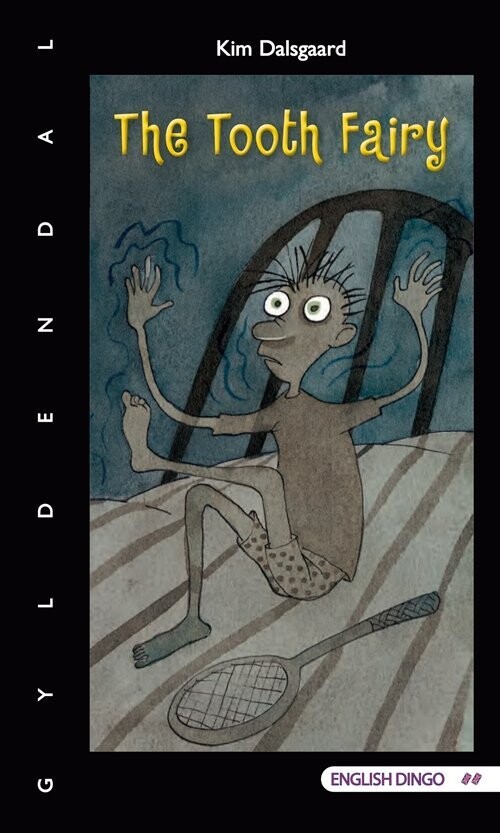 The Tooth Fairy - Kim Dalsgaard - Bog