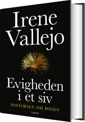 Evigheden I Et Siv - Irene Vallejo - Bog