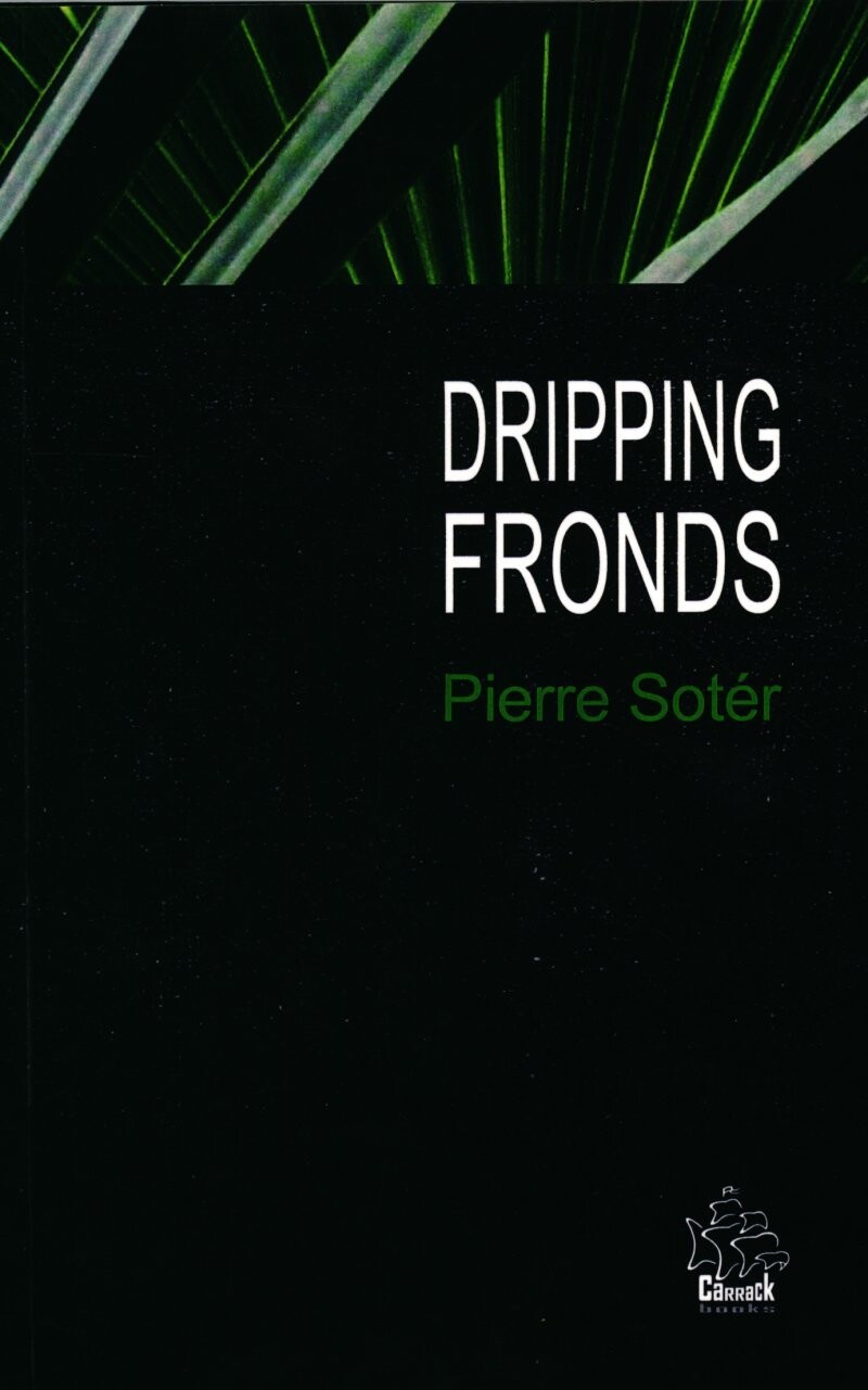 Dripping Fronds And Other Sonnets - Pierre Soter - English Book
