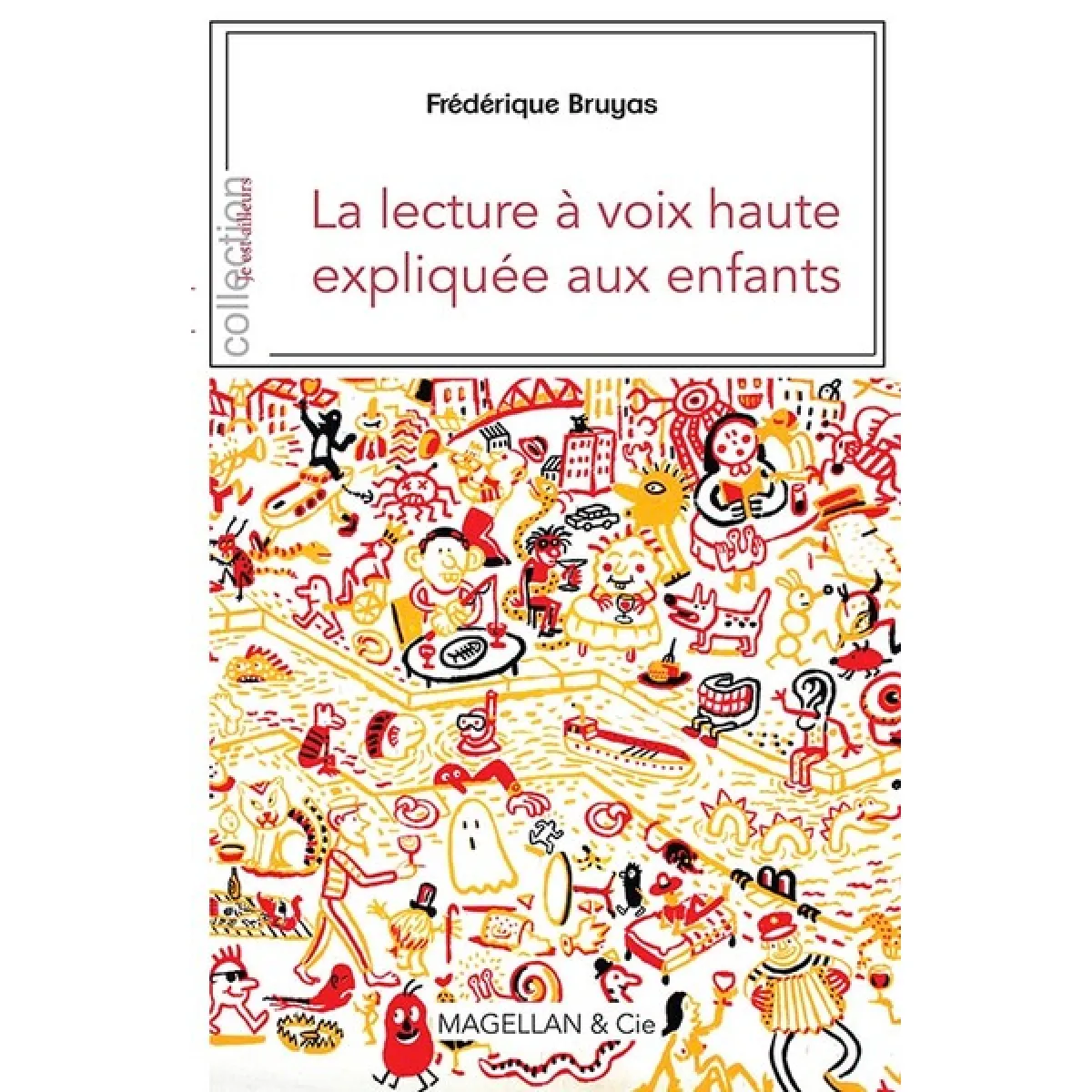 La lecture à voix haute expliquée aux enfants · Occasion