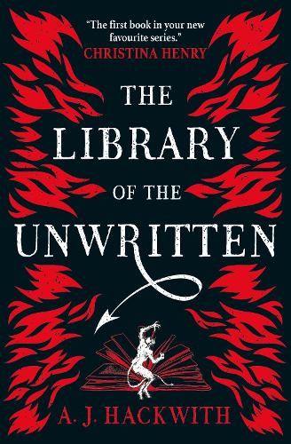 The Library of the Unwritten - A Novel from Hell's Library 1 (Paperback)