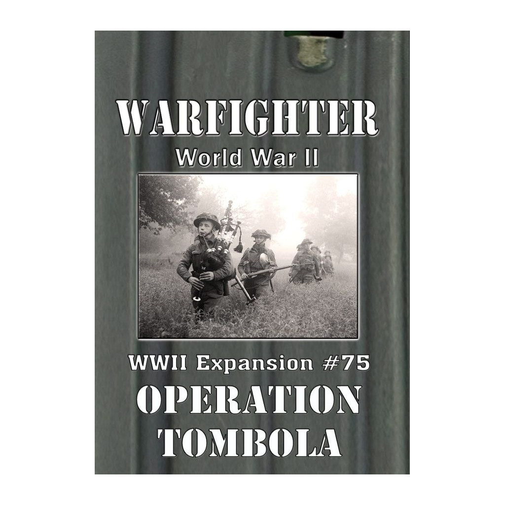 Warfighter WWII Expansion 75 - Operation Tombola