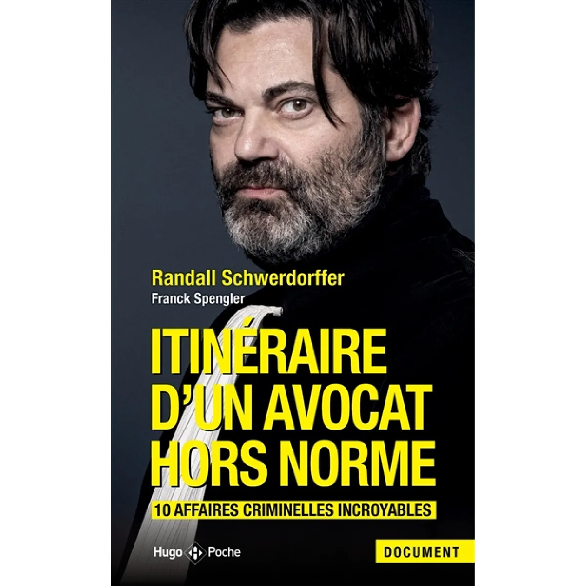 Itinéraire d'un avocat hors norme : 10 affaires criminelles incroyables · Occasion