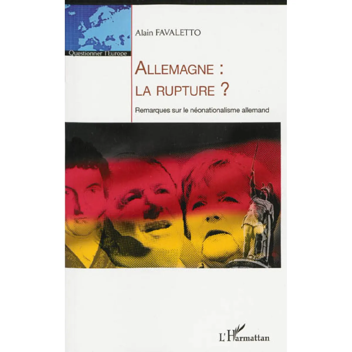 Allemagne, la rupture ? : remarques sur le néonationalisme allemand · Occasion