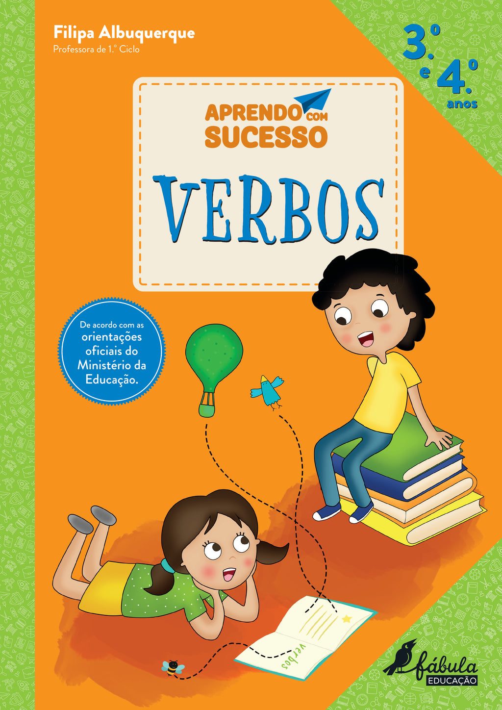 Aprendo com Sucesso - Verbos - 3.º e 4.º Anos de Filipa Albuquerque