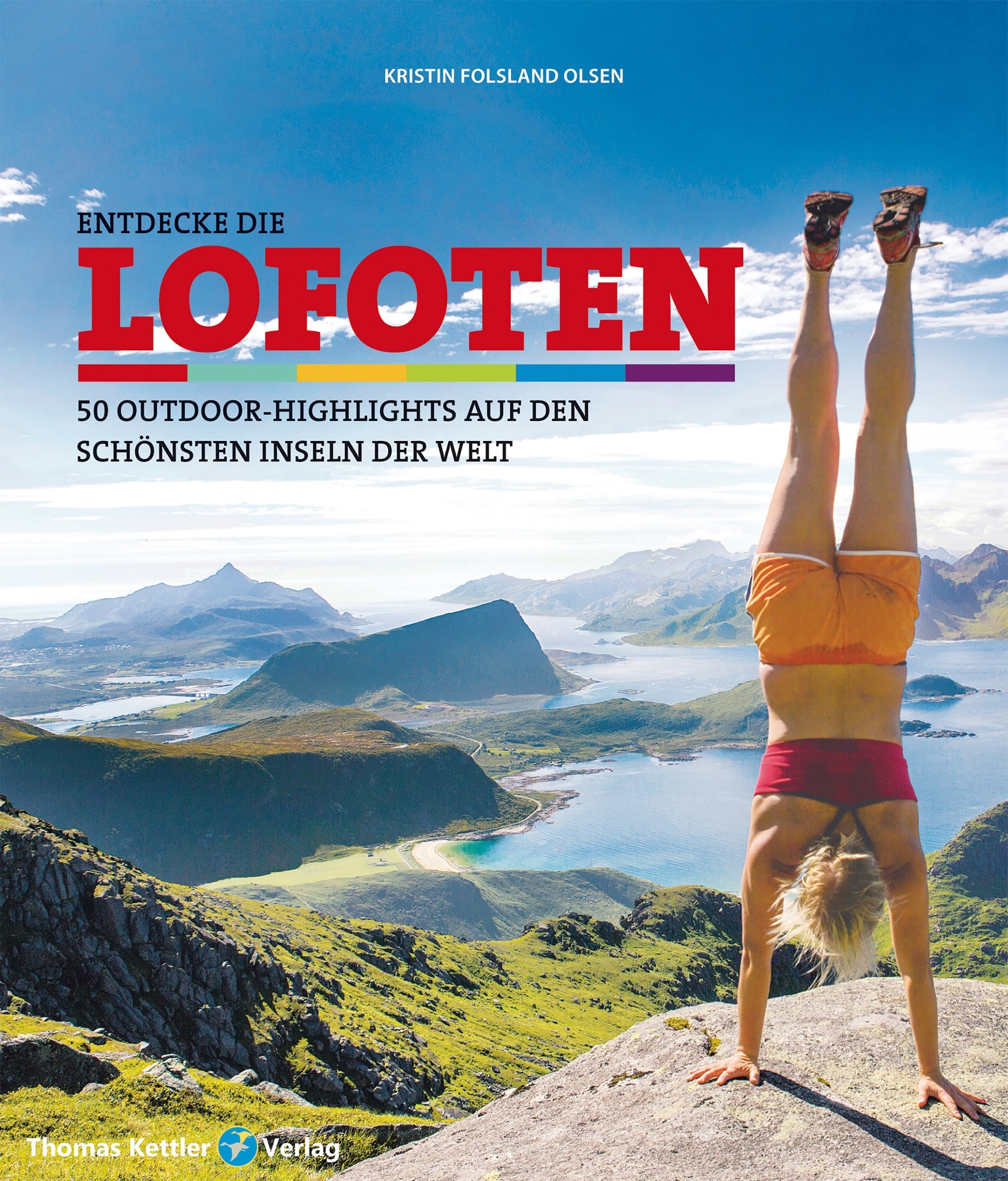 Thomas Kettler Verlag Reiseführer Entdecke die Lofoten Nord-Norwegen