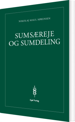 Sumsæreje Og Sumdeling - Nikolaj Maul Sørensen - Bog