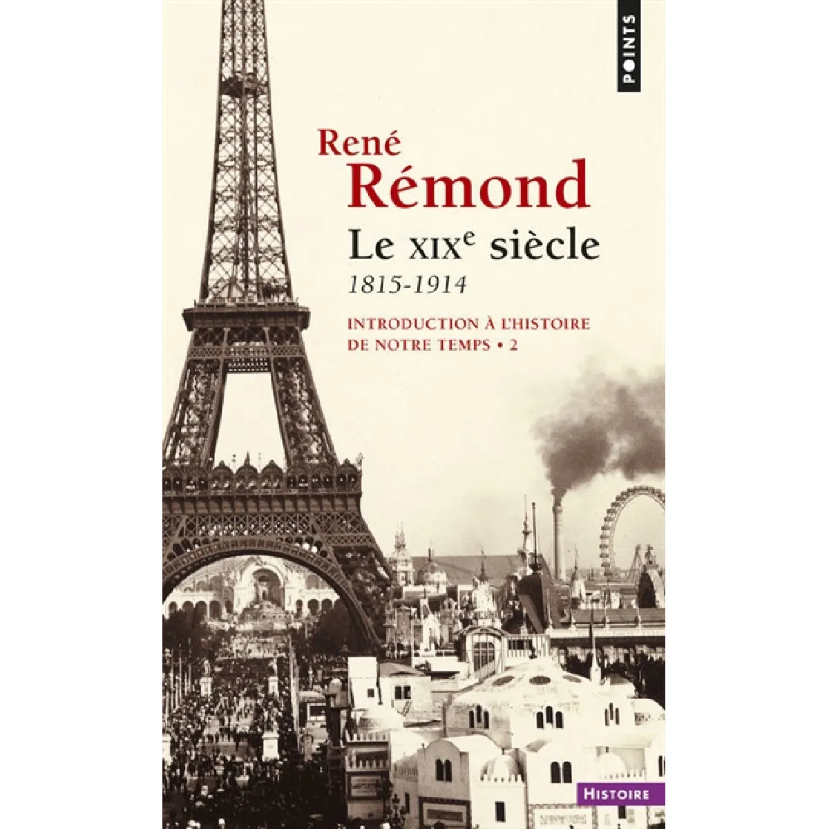 Introduction à l'histoire de notre temps. Vol. 2. Le 19e siècle : 1815-1914 · Occasion