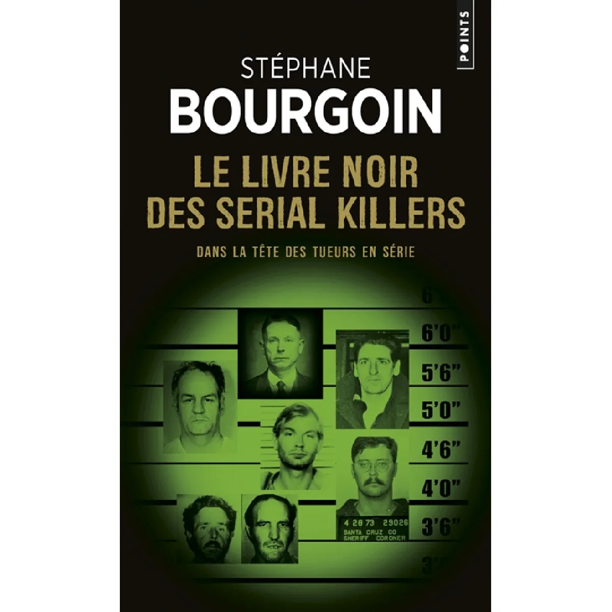 Le livre noir des serial killers : dans la tête des tueurs en série · Occasion