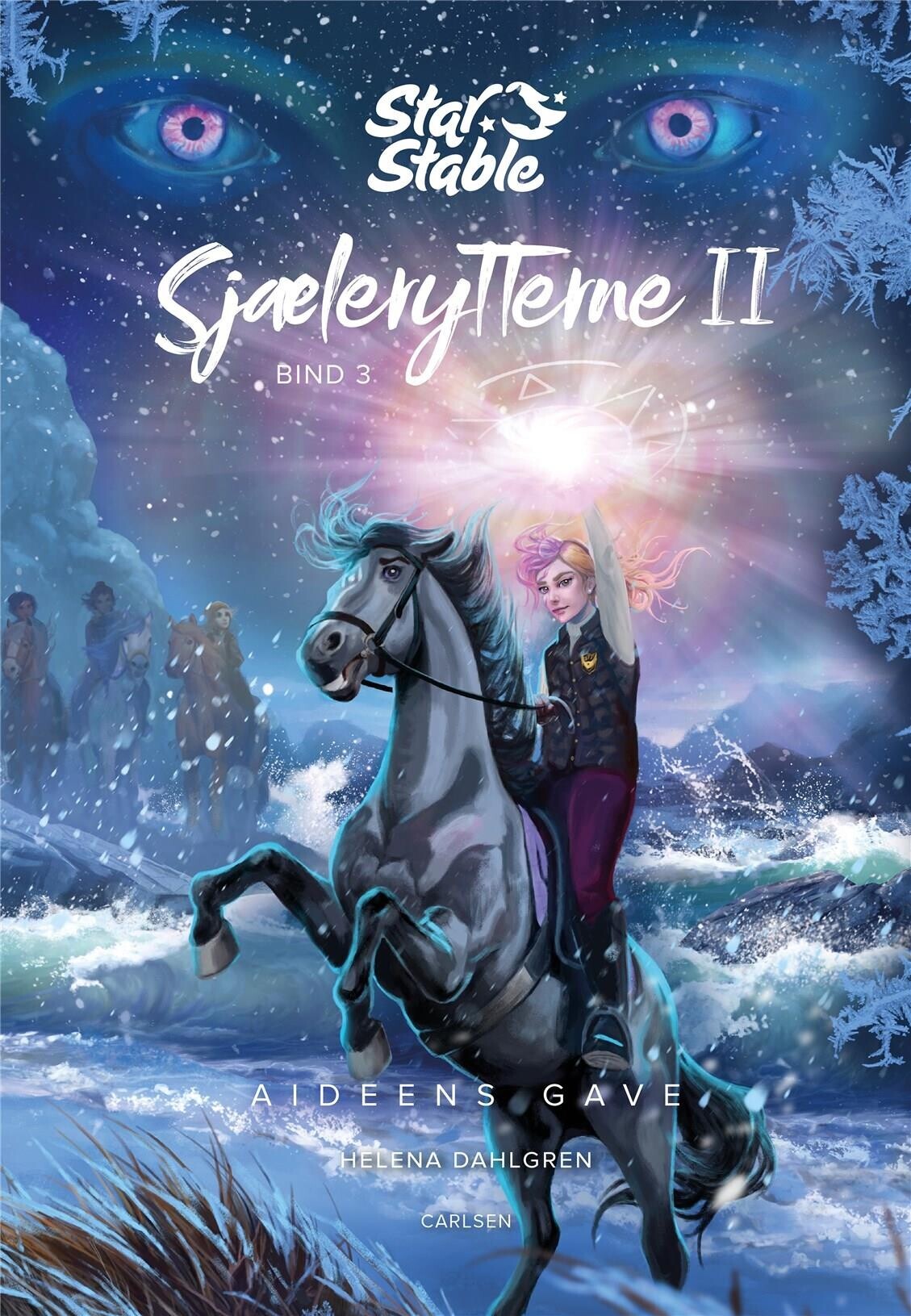 Star Stable: Sjælerytterne 2 Bind 3 - Aideens Gave - Helena Dahlgren - Bog