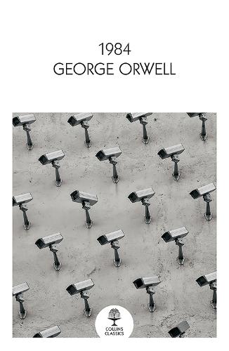 1984 Nineteen Eighty-Four - Collins Classics (Paperback)