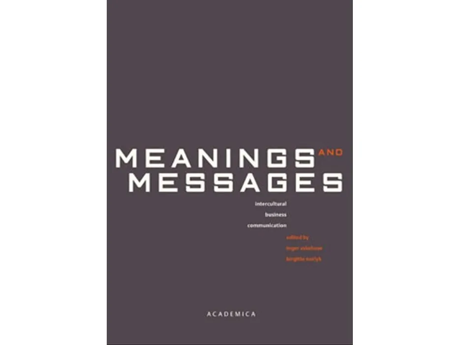 Meanings and Messages | Birgitte Norlyk;Karen Korning Zethsen;Inger Askehave;Jeanne Strunck;Malene Djursaa;Malene Gram;Maribel Blasco;Martin Nielsen;Poul Rind Christensen