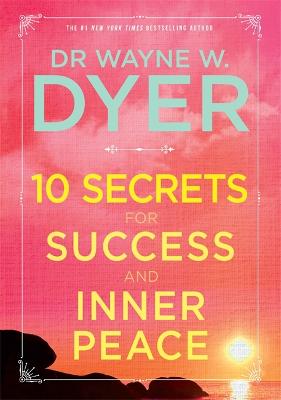 10 Secrets for Success and Inner Peace (Paperback)