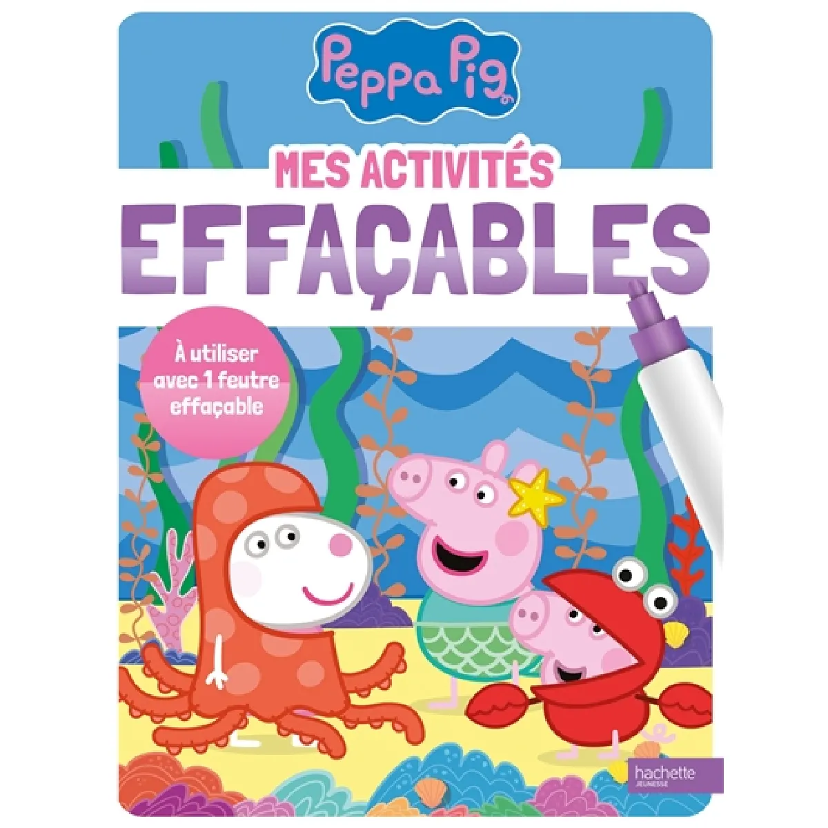 Peppa Pig : mes activités effaçables