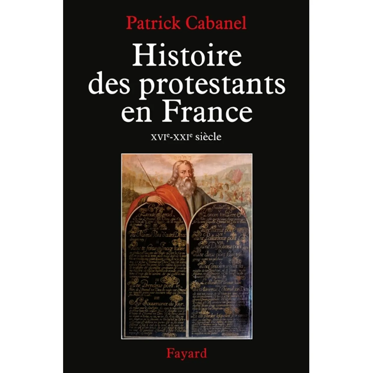 Histoire des protestants en France : XVIe-XXIe siècle · Occasion
