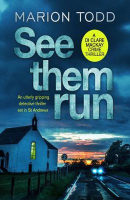 See Them Run - Detective Clare Mackay (Paperback)