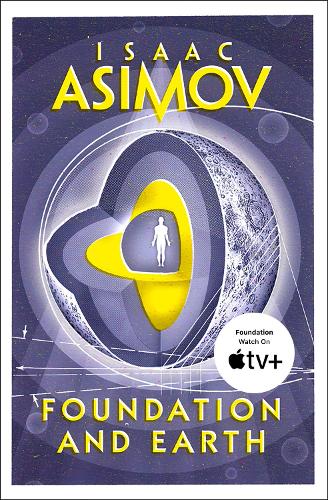 Foundation and Earth - The Foundation Series: Sequels Book 2 (Paperback)
