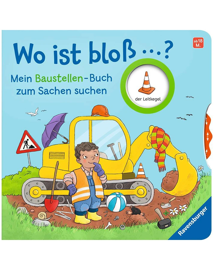 Wo ist bloß...? Mein Baustellen-Buch zum Sachen suchen