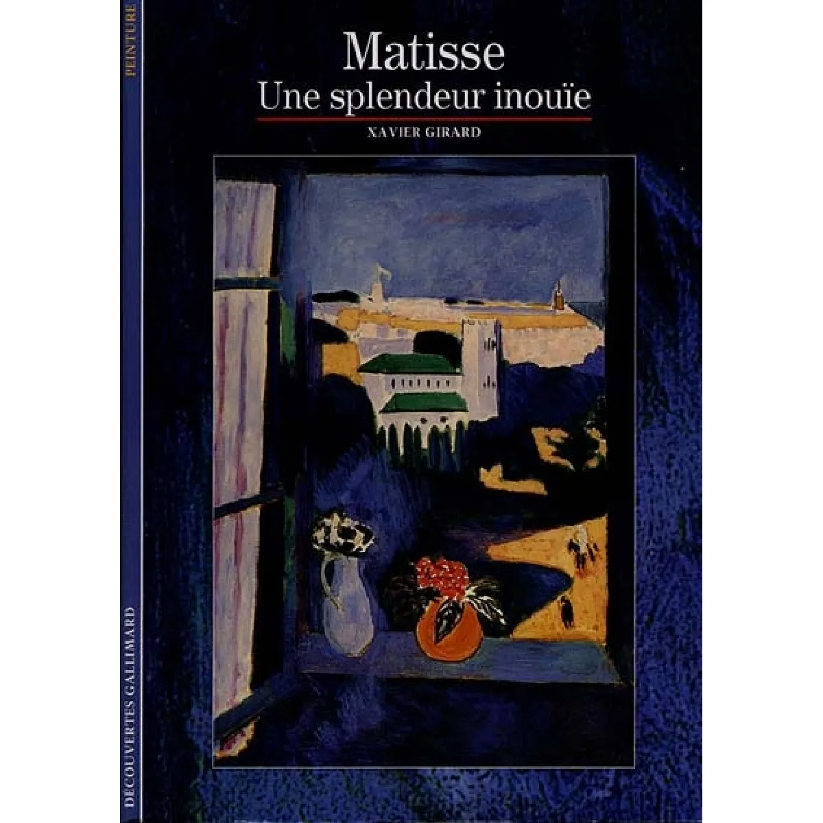 Matisse, une splendeur inouie · Occasion