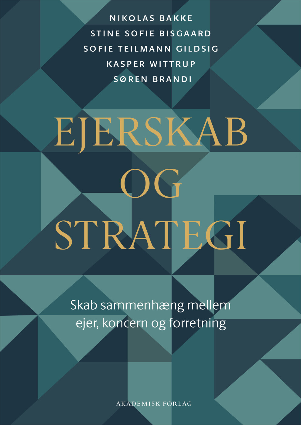 Ejerskab Og Strategi - Søren Brandi - Bog