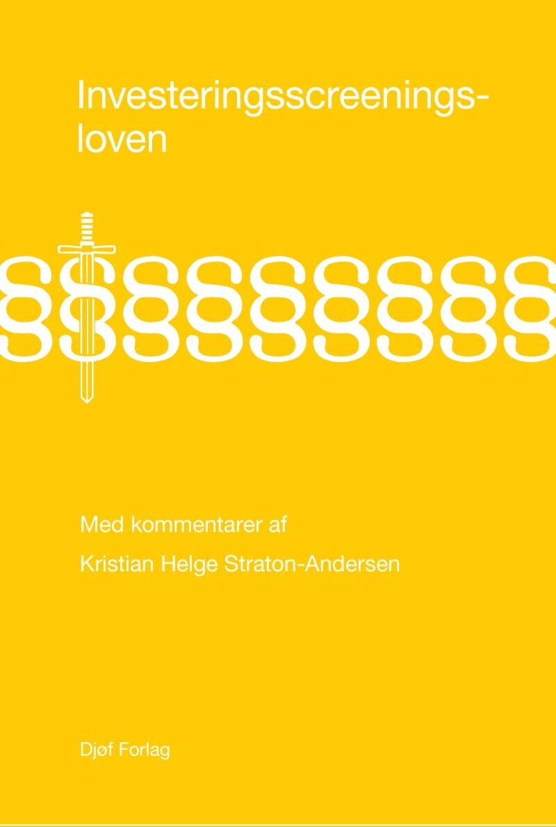 Investeringsscreeningsloven - Kristian Helge Straton-Andersen - Bog