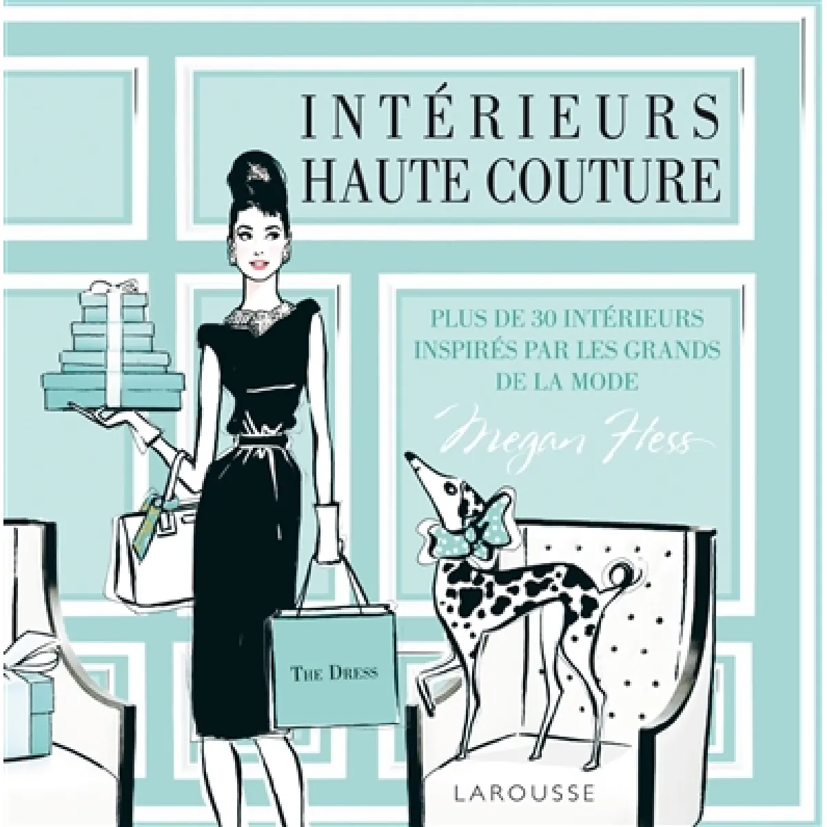 Intérieurs haute couture : plus de 30 intérieurs inspirés par les grands de la mode · Occasion