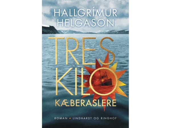 Tres kilo kæberaslere | Hallgrímur Helgason | Språk: Dansk