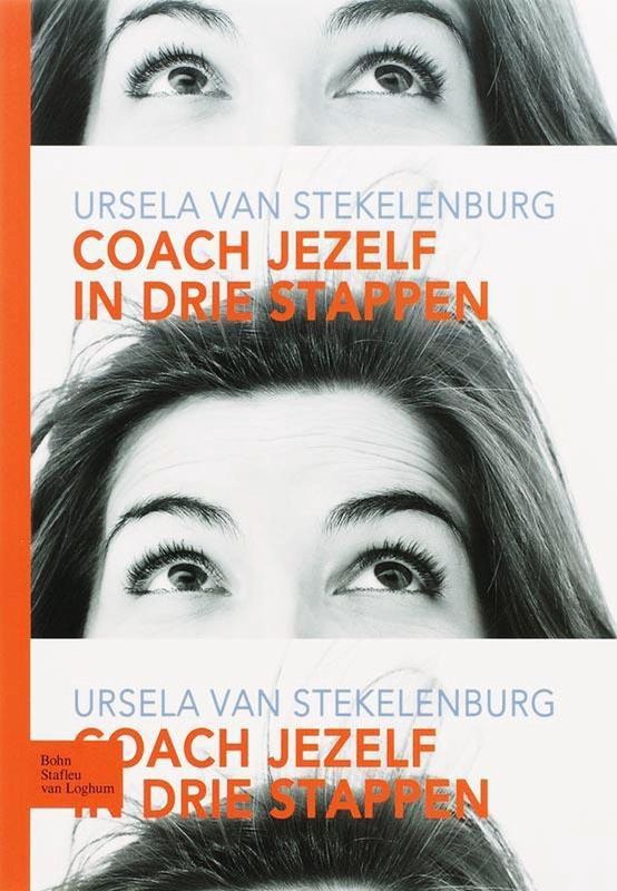 Boek - Coach Jezelf In Drie Stappen - Persoonlijke Ontwikkeling - Theorieën En Methoden
