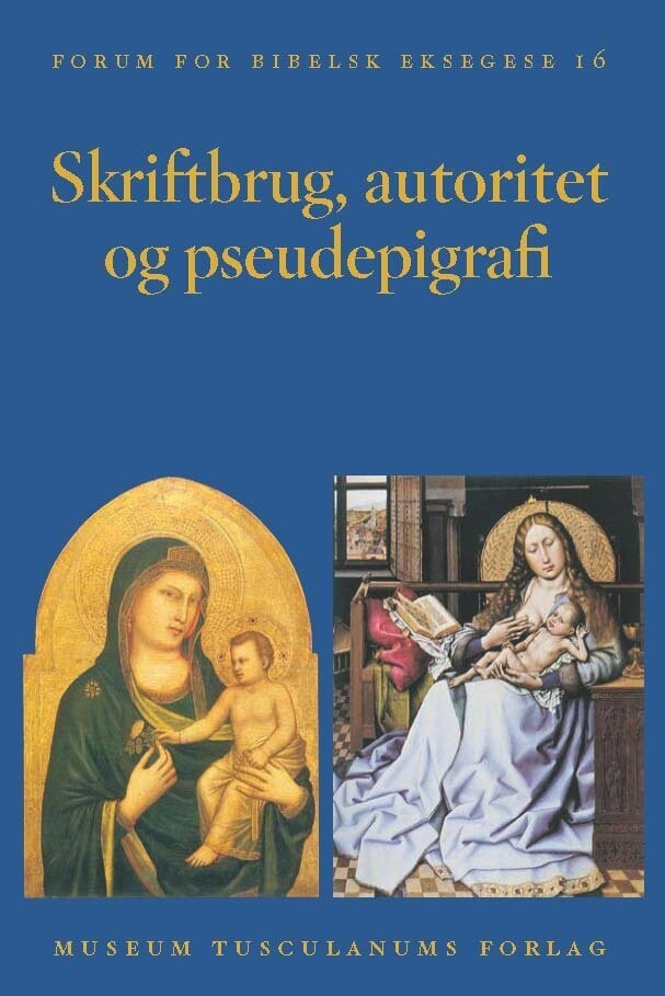 Skriftbrug, Autoritet Og Pseudepigrafi - Lone Fatum - Bog