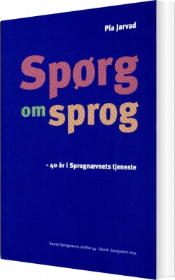 Spørg Om Sprog - Pia Jarvad - Bog