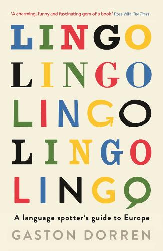 Lingo: A Language Spotter's Guide to Europe (Paperback)