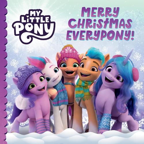 My Little Pony: Merry Christmas Everypony! (Paperback)
