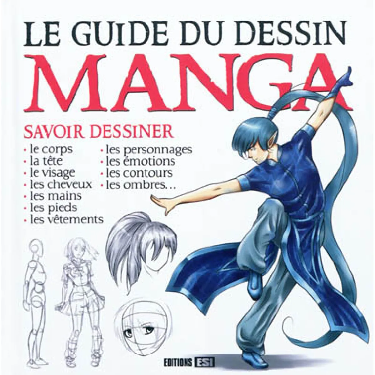Le guide du dessin manga · Occasion