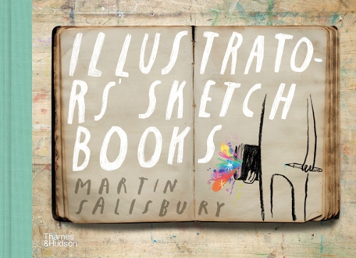 Illustrators' Sketchbooks (Hardback)