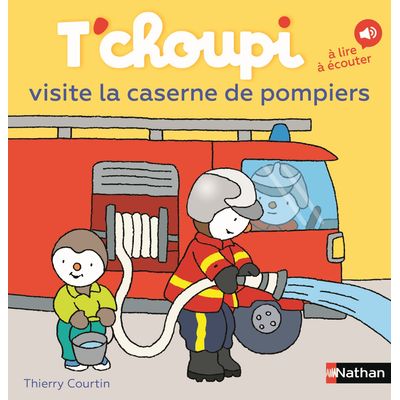 T'choupi et la caserne des pompiers