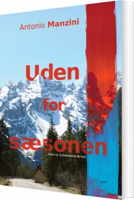 Uden For Sæsonen - Antonio Manzini - Bog