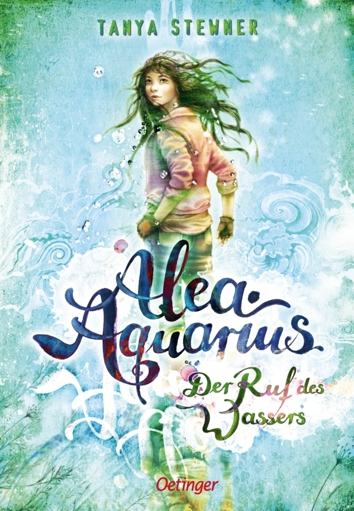 Der Ruf des Wassers / Alea Aquarius Bd.1