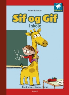 Sif Og Gif - Sif Og Gif I Skole - Annie Bahnson - Bog
