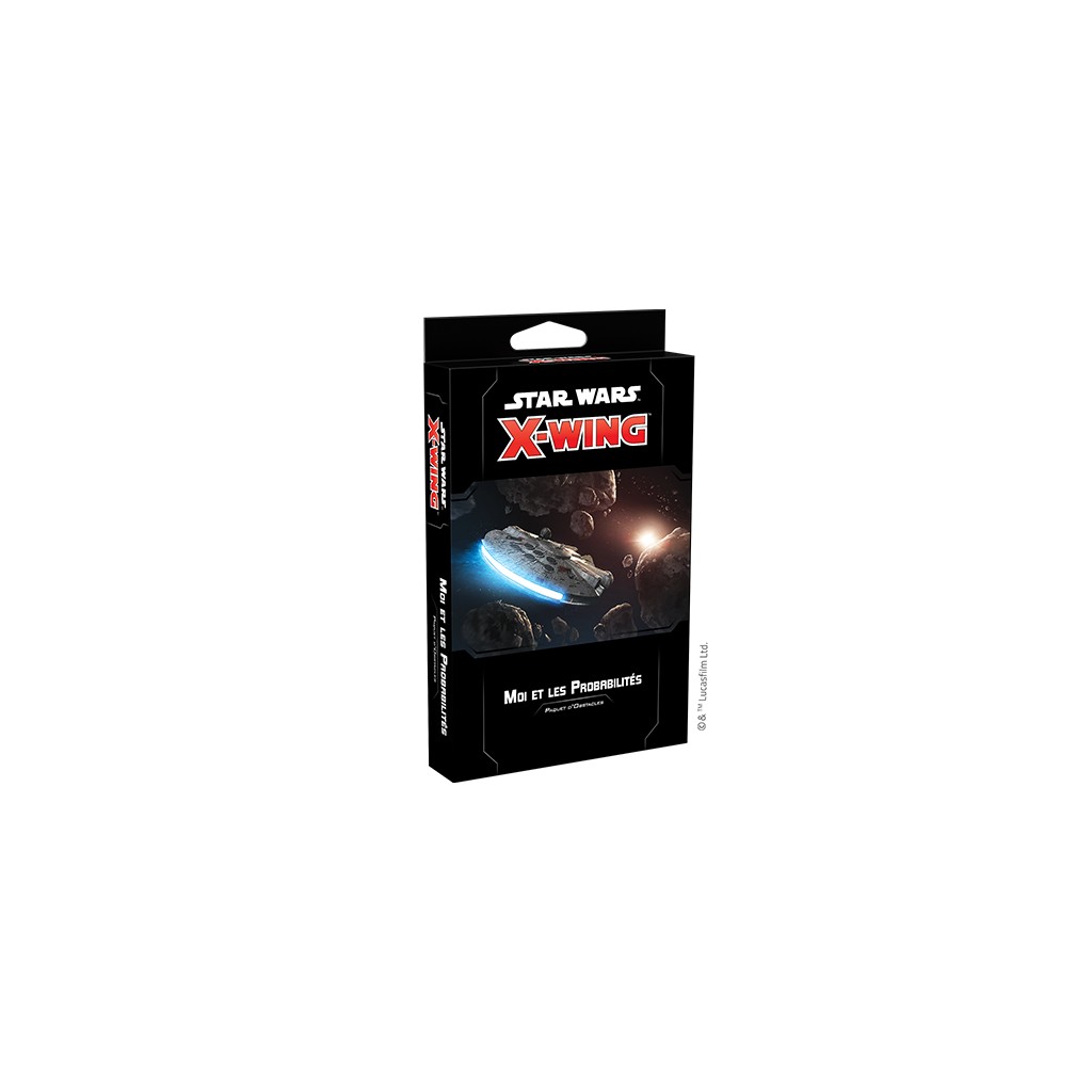 X-Wing 2.0 - Le Jeu de Figurines - Moi Et Les Probabilités - Paquet d'Obstacles