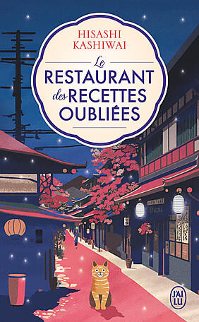 LE RESTAURANT DES RECETTES OUBLIEES T1