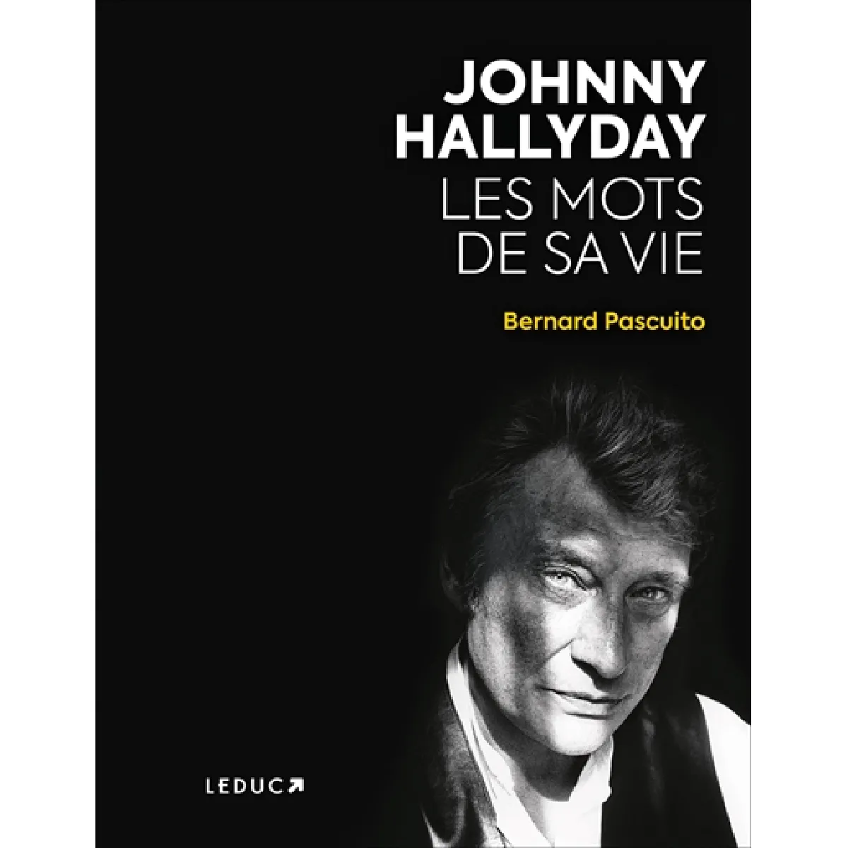 Johnny Hallyday : les mots de sa vie · Occasion