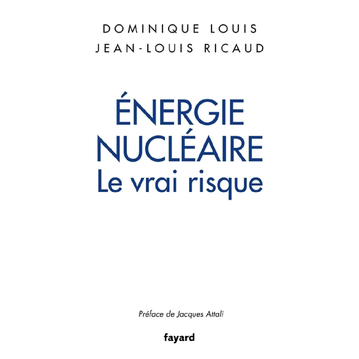 Energie nucléaire : le vrai risque · Occasion
