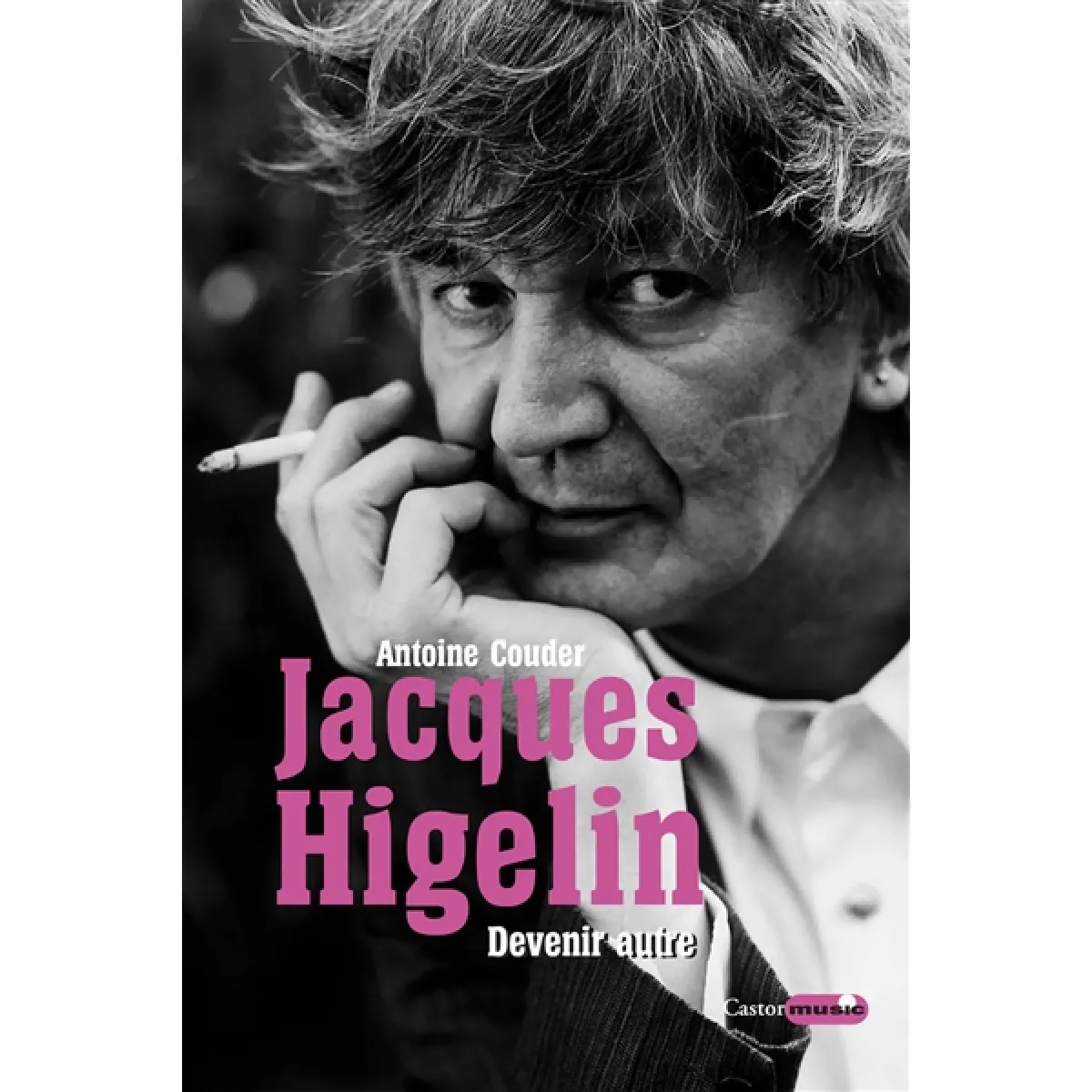 Jacques Higelin : devenir autre · Occasion