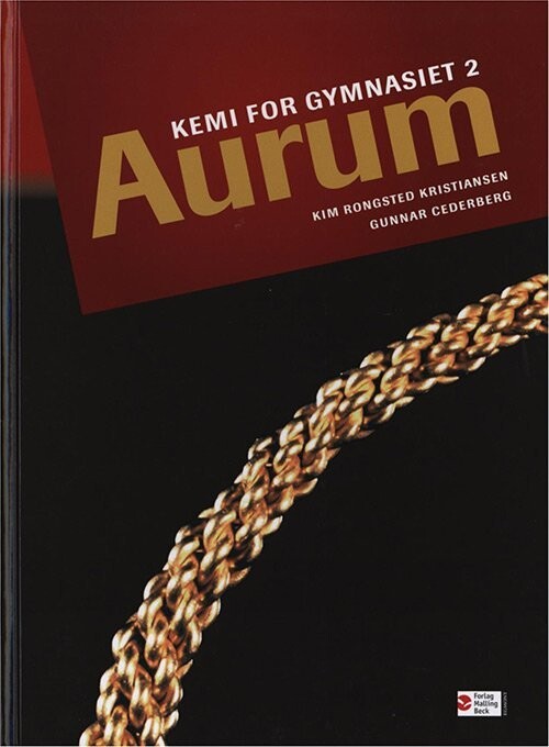 Aurum, Kemi For Gymnasiet 2 - Gunnar Cederberg - Bog
